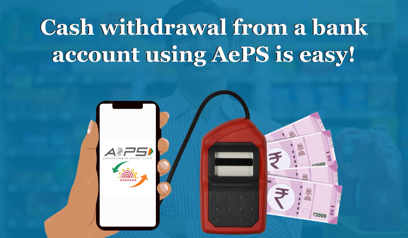 How to withdraw money from a bank account using AePS?