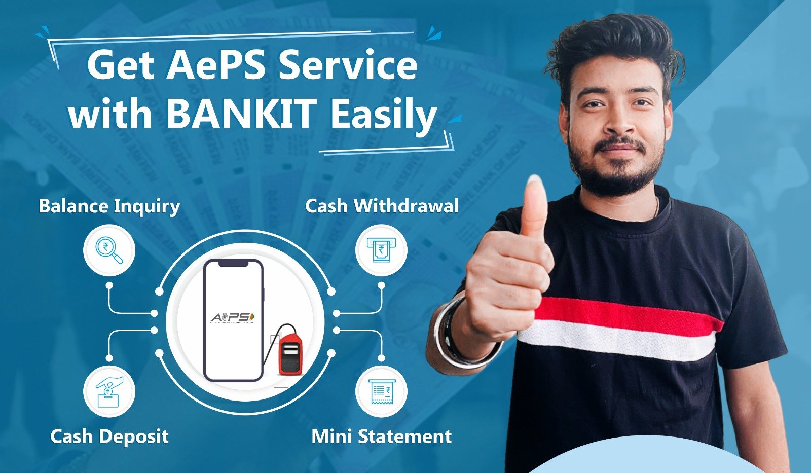 Get AePS Service easily and conveniently