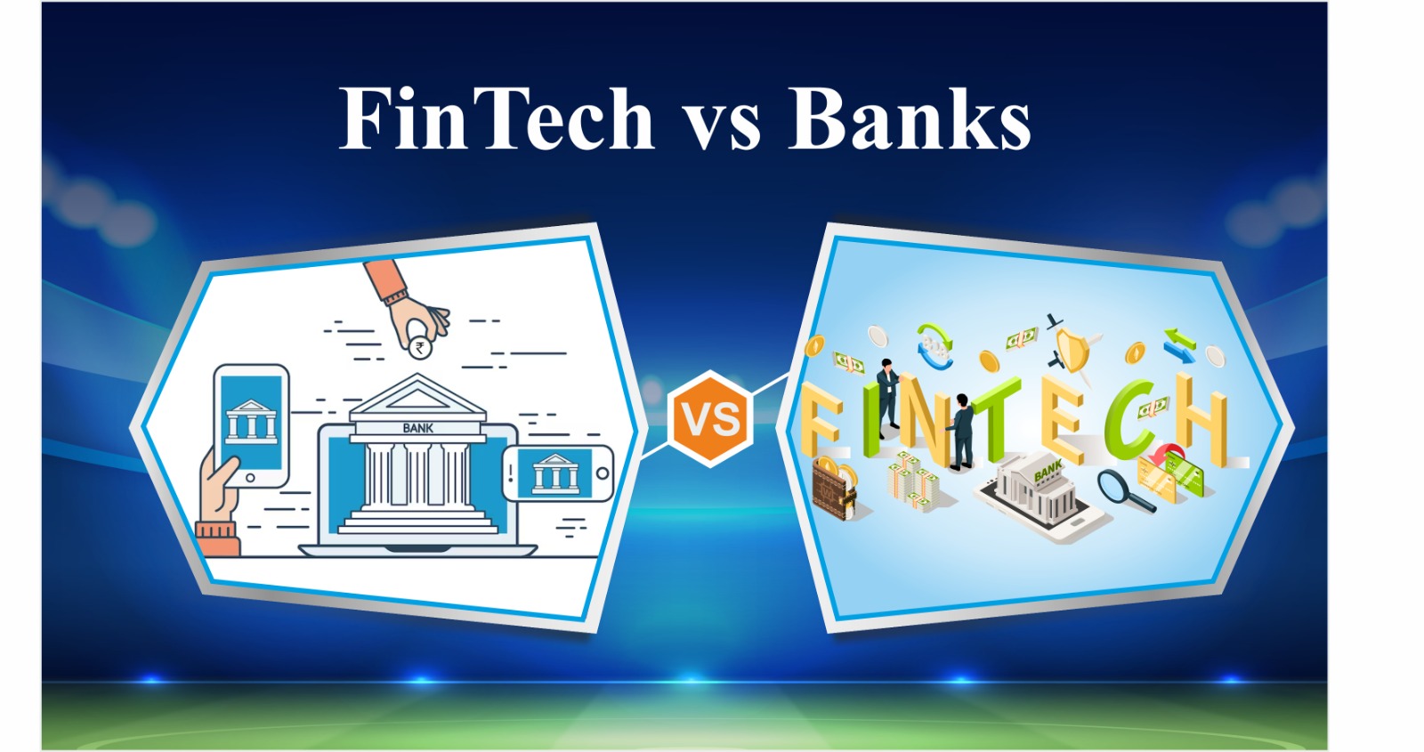 FinTech vs Banks 